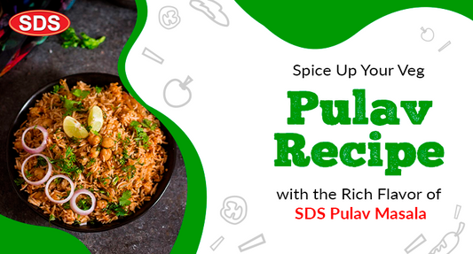 spices up with sds pulav masala